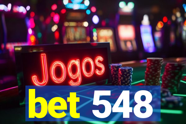 bet 548